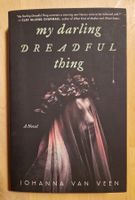 My Darling Dreadful Thing - Johanna Van Veen