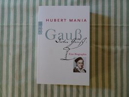 Hubert Mania - GAUSS - Eine Biographie - B277