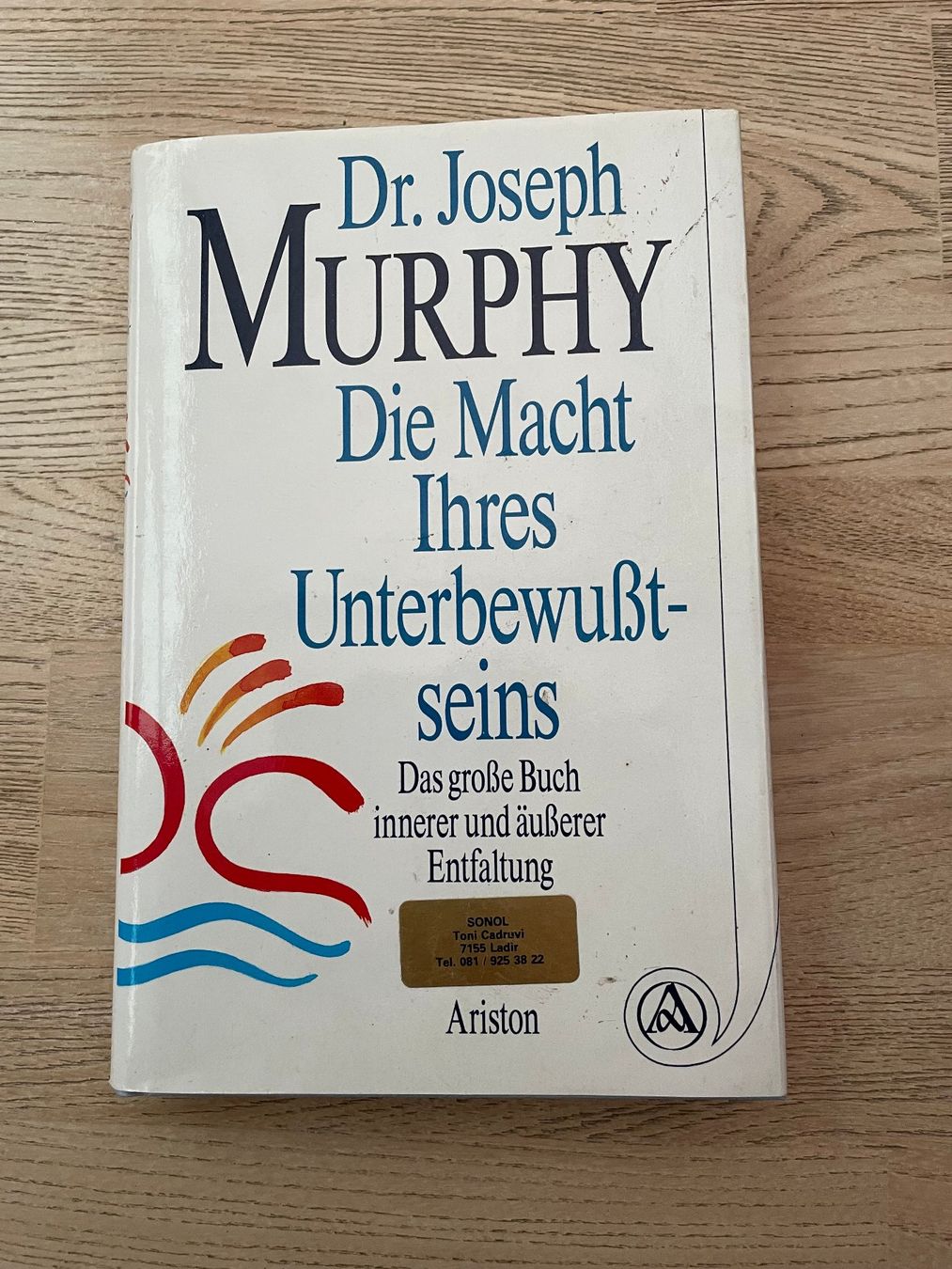 Libri: Die Macht Ihres Unterbewusstsein - Dr. Joseph Murphy – Usato da Schnaus venduto da sueg01