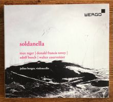 Max Reger et al - Soldanella - Works For Violoncello Solo CD
