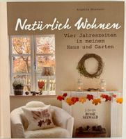 🤍 Natürlich Wohnen: 4 Jahreszeiten in meinem Haus & Garten
