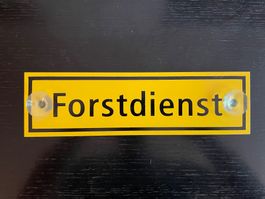 Blechschild Forstdienst