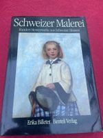 Schweizer Malerei - Hundert Meisterwerke aus Schweiz. Museen