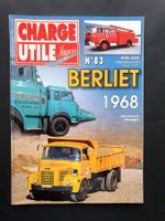 Camion, LKW, Charge Utile Hors Série N° 83, BERLIET 1968