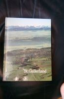 St. Gallerland (Kantonales Heimatbuch - Mittelstufe)  ©'1987