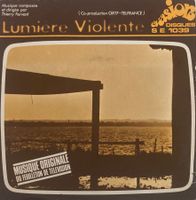 MUSIQUE DE FILM / THIERRY FERVANT - LUMIERE VIOLENTE