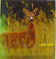 Lockende Jagd