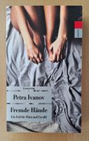 Petra Ivanov - Fremde Hände