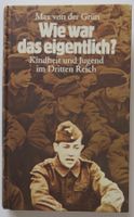 Wie war das eigentlich? (Kindheit & Jugend im dritten Reich)