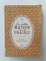 La petite maison dans la prairie - Laura Ingalls Wilder