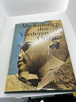 Alte Kulturen des vorderen Orients. Schätze der Weltkunst