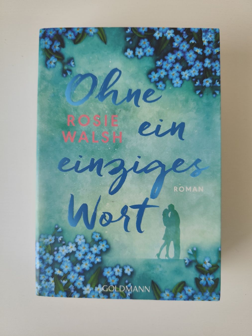 Libri: Buch Ohne ein einziges Wort von Rosie Walsh – Usato da Hergiswil NW venduto da Disney92