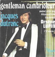 Jacques Dutronc - Gentleman cambrioleur (Arsène Lupin)