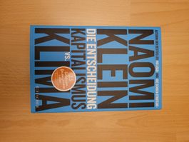Naomi Klein die Entscheidung Kapitalismus vs. Klima