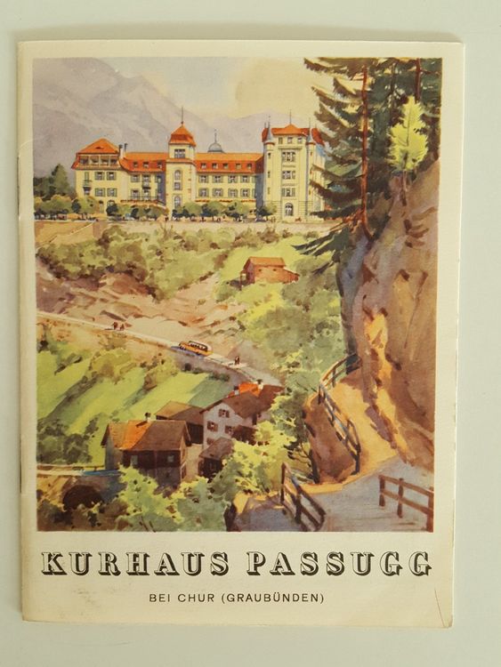 Alter Prospekt Kurhaus Passugg m. Preisliste + Wasseranalyse (D ...