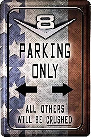Insegne: Blechschild - 8PARKING ONLY-ALL OTHERS – Nuovo e nell'imballaggio originale da Rupperswil venduto da big-one-sale