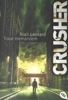 Leonard Niall - CRUSHER Traue niemandem / Thriller
