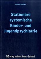 Stationäre systematische Kinder- und Jugendpsychiatrie