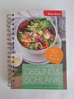 Gesund & Schlank zum Abnehmen 30 Min. Rezepte Betty Bossi