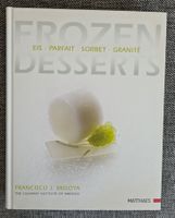 Frozen Desserts Rezeptbuch v. Francisco Migoya