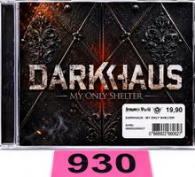 CD Darkhaus "My Only Shelter", Nr. 930