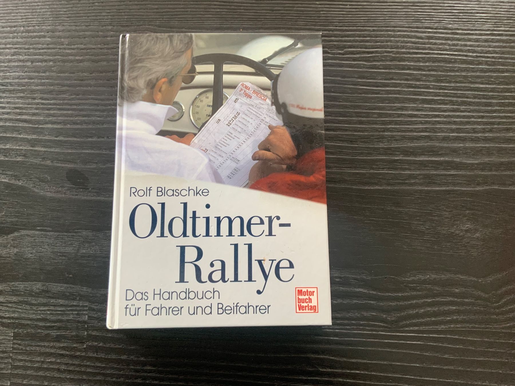 Bücher: Oldtimer Rallye Rolf Blascke – Gebraucht aus Erlenbach ZH von Blondie1966