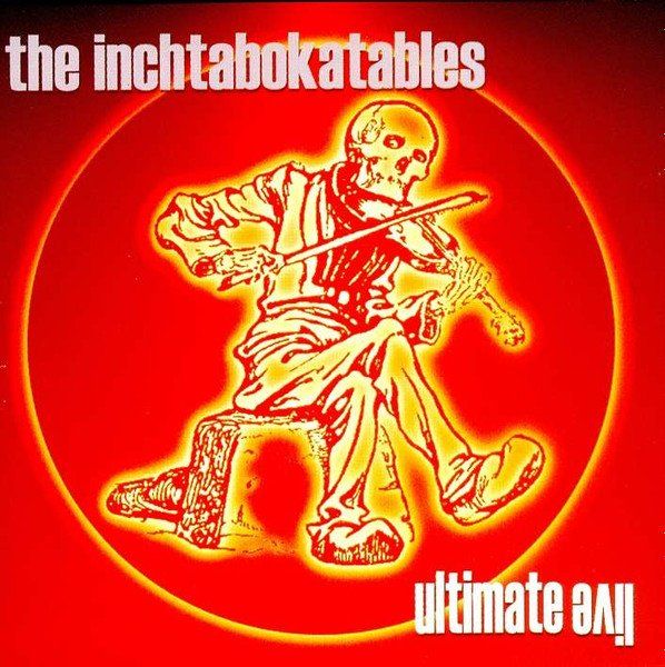 CDs: The Inchtabokatables – Ultimate Live – Gebraucht aus St.Gallen von jalamusic