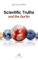 Scientific Truths and the Quran (140 pages) Quranproject