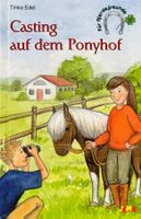 Casting auf dem Ponyhof