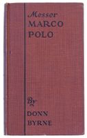 MESSER MARCO POLO - © 1921 "By Donn Byrne"