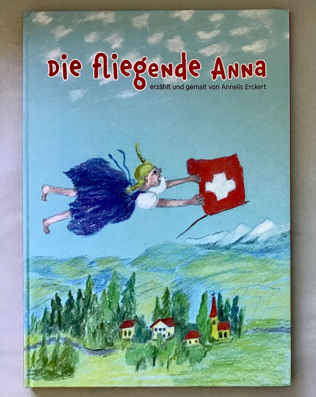 Libri: Bilderbuch: Die fliegende Anna – Nuovo (secondo la descrizione) da Bubendorf venduto da Alpenheidi