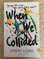 Taschenbuch "When we Collided", Emery Lord