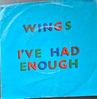 Vinyl-Single Paul McCartney & Wings - I've Had Enough