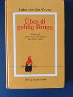 Kinderbuch Dialekt Über di goldig Brugg