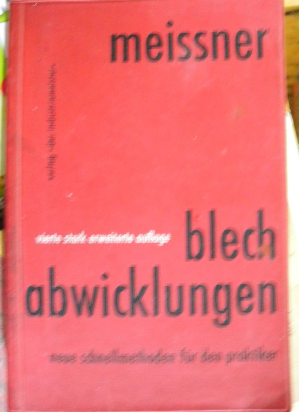 Libri: Meissner Blech-Abwicklungen – Usato da Hauenstein venduto da davia72
