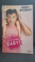 Achtung Baby - Michael Mittermeier