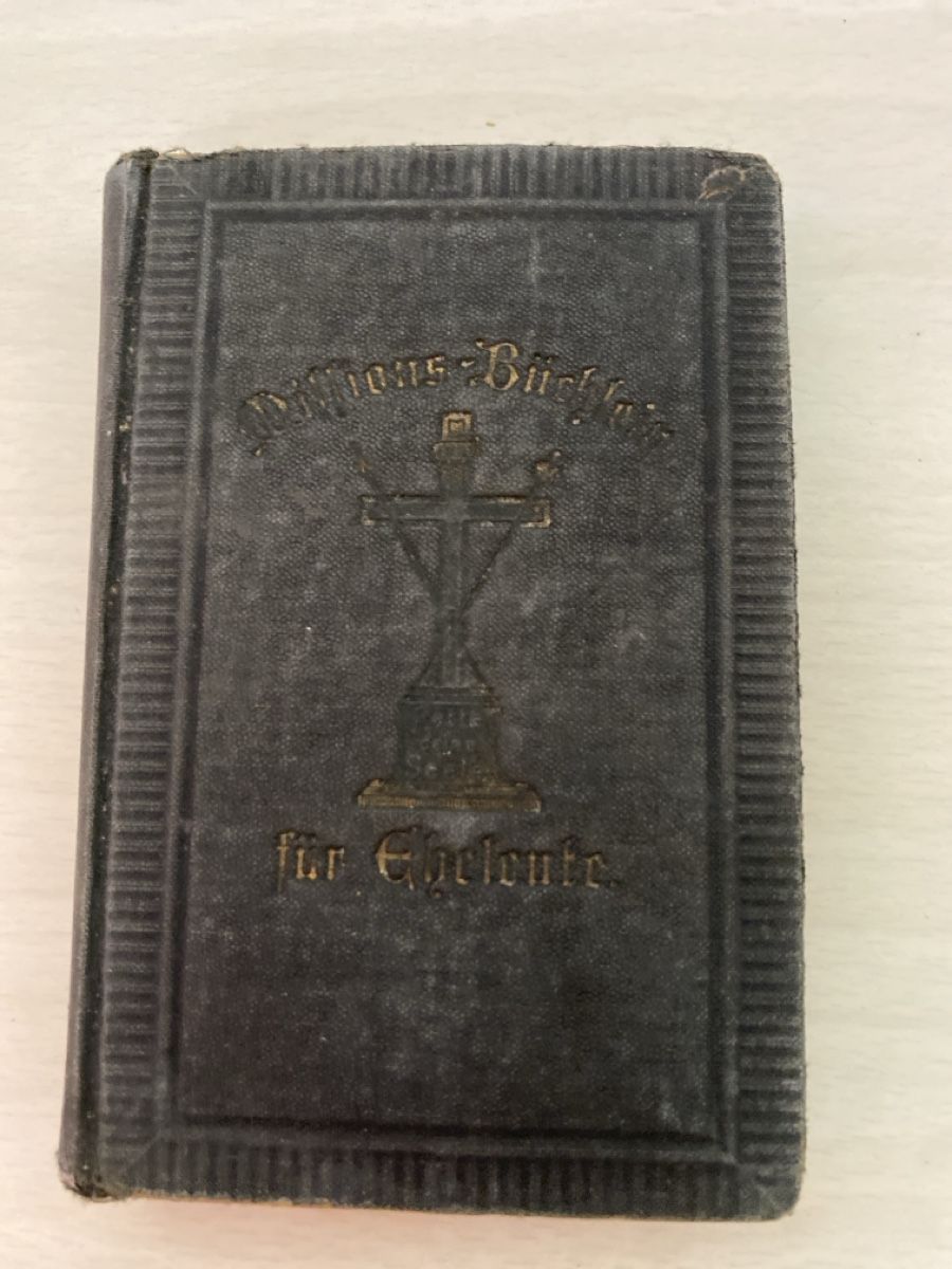Libri: Missionsbüchlein für Eheleute, Religionsbuch 1899 – Usato da Pfäffikon SZ venduto da Anita8808 2