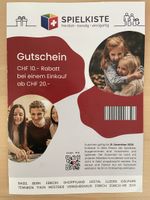 Gutschein Spielkiste CHF 10.- ab Einkauf von 20.- gültig
