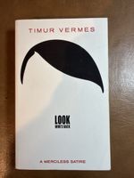 Look Who’s Back by Timur Vermes