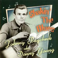 CD - JOHNNY PAYCHECK aka Donny Young - Shakin' The Blues
