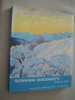Alberto Giacometti - Farbe im Licht - Kunstmuseum Bern 2009