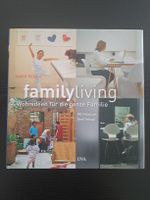 familyliving•Wohnideen für die ganze Familie