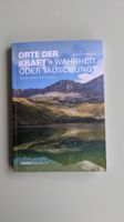 ORTE DER KRAFT - WAHRHEIT ODER TÄUSCHUNG