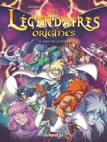Les légendaires origines- Soif de justice Tome 06 