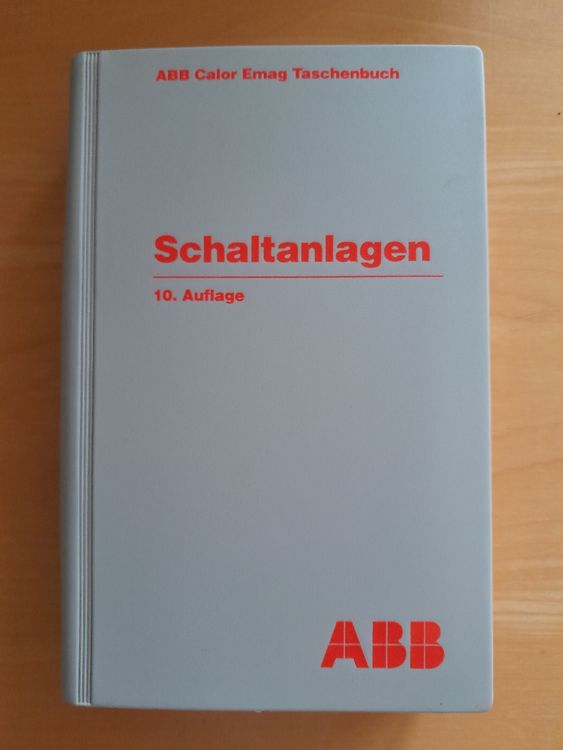 ABB Calor Emag Taschenbuch Schaltanlagen, 10. Auflage (Neu (gemäss ...