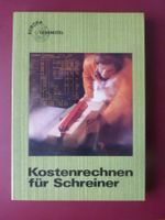 Kostenrechnen für Schreiner (Lehrbuch)
