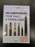 Buch Munition Jean Huon Les Cartouches für Gewehre neu