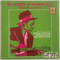 CHARLIE CHRISTIAN, DIZZY GILLESPIE, THELONIOUS MONK - THE OR