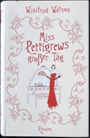 Miss Pettigrews grosser Tag – Winifred Watson – Roman – Top