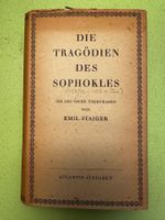 Emil Staiger: Die Tragödien des Sophokles.